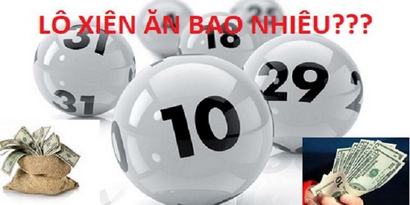 Lô xiên 2 ăn bao nhiêu ở miền Bắc?