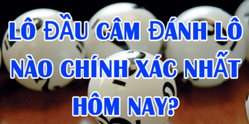 Dùng đầu câm - đuôi câm để thực hiện soi cầu chuẩn