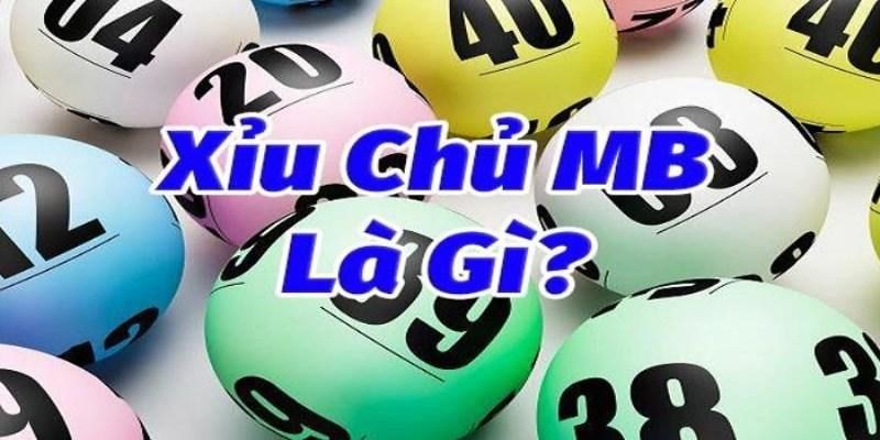 Luật chơi xỉu chủ ở khu vực miền Bắc