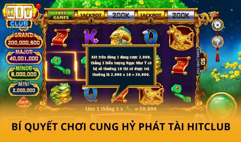 Cung hỷ phát tài hitclub - Không khí may mắn, tỷ lệ săn hũ siêu khủng 5 Bí quyết chơi Cung Hỷ Phát Tài Hitclub hiệu quả